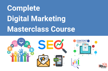 Complete Digital Marketing Masterclass Course - XDezo Academy